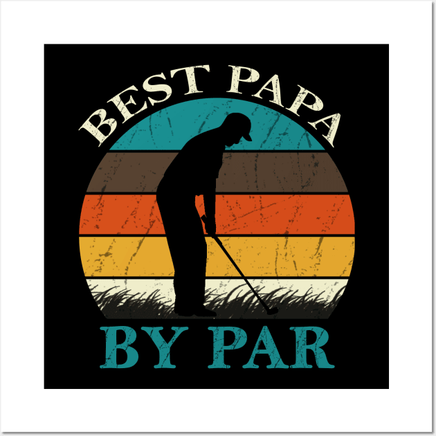 Best Papa By Par Wall Art by DragonTees